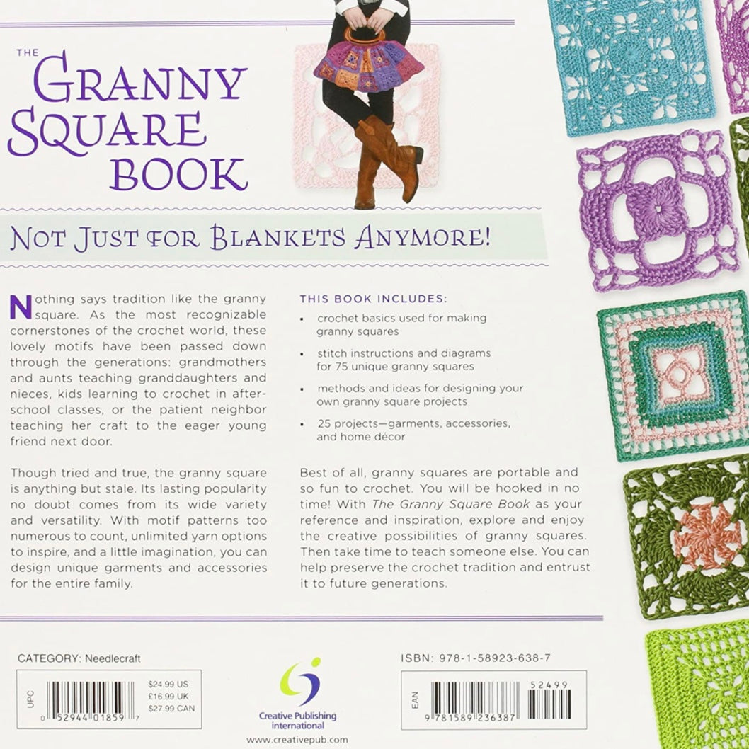 CROCHET BOOK: The Granny Square Book: Timeless Techniques & Fresh