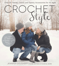 Load image into Gallery viewer, Autographed Crochet Pattern Book - Crochet Style: Over 30 Trendy, Classic and Sporty Accessories For All Ages by Jennifer Dougherty

