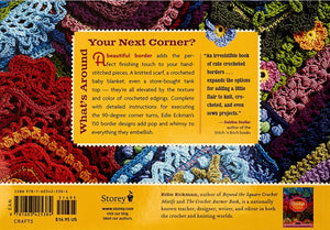 CROCHET BOOK:  Around the Corner Crochet Borders: 150 Colorful, Creative Edging Designs with Charts and Instructions for Turning the Corner Perfectly Every Time by Edie Eckman